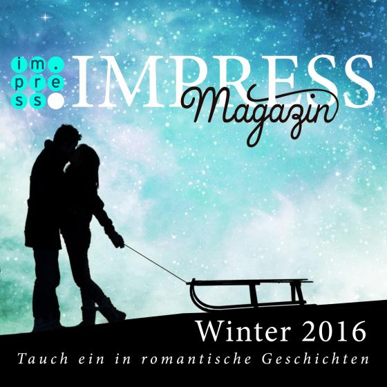 Cover-Bild Impress Magazin Winter 2016 (Januar-März): Tauch ein in romantische Geschichten