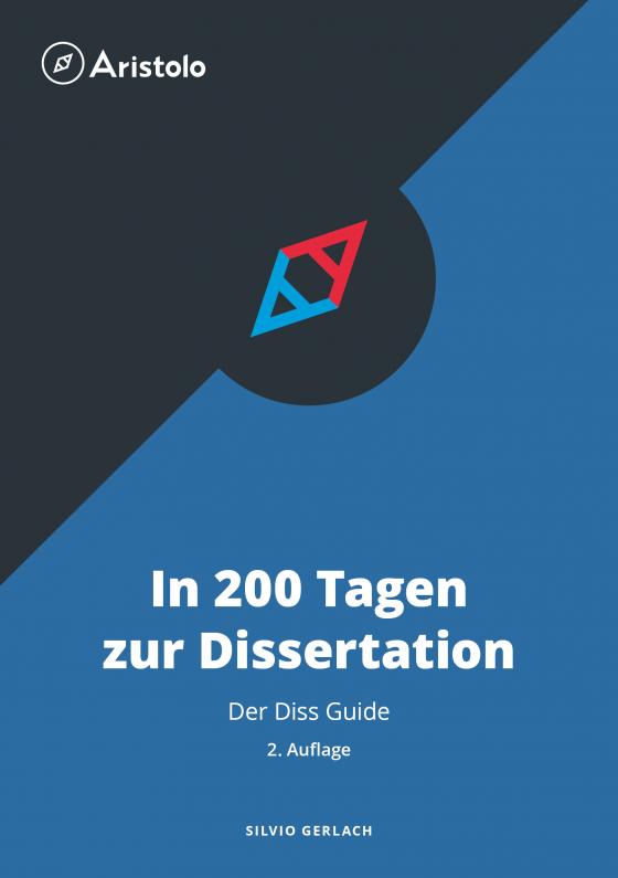Cover-Bild In 200 Tagen zur Dissertation - Der Diss Guide