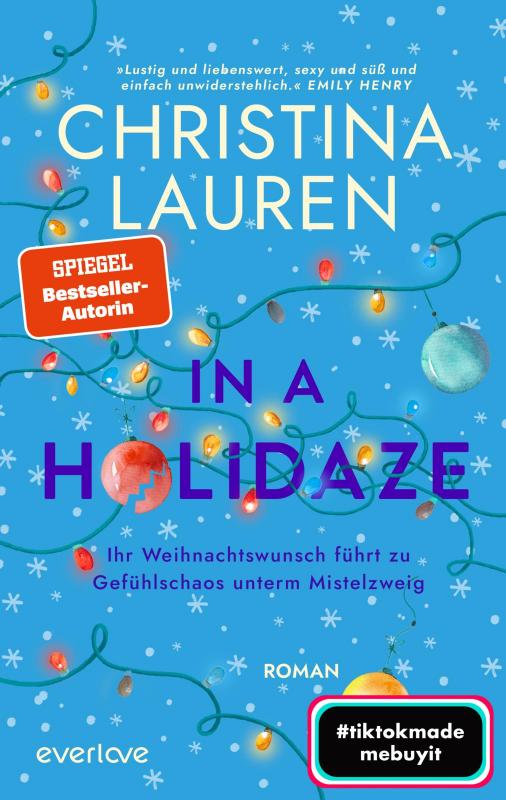 Cover-Bild In a Holidaze – Ihr Weihnachtswunsch führt zu Gefühlschaos unterm Mistelzweig
