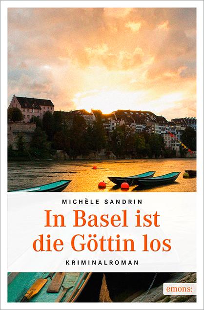 Cover-Bild In Basel ist die Göttin los