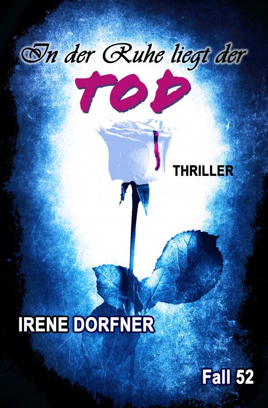 Cover-Bild In der Ruhe liegt der Tod