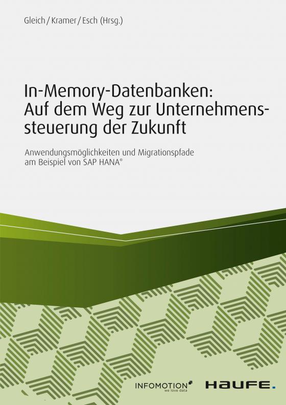 Cover-Bild In-Memory-Datenbanken: Auf dem Weg zur Unternehmenssteuerung der Zukunft