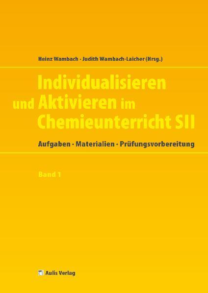 Cover-Bild Individualisieren und Aktivieren im Chemieunterricht Sek. II