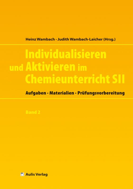Cover-Bild Individualisieren und Aktivieren im Chemieunterricht Sek. II