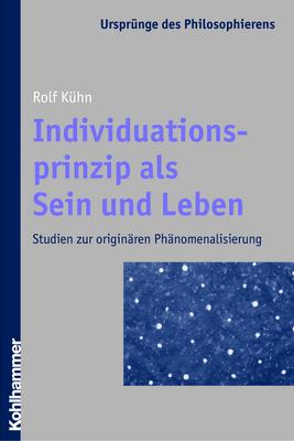 Cover-Bild Individuationsprinzip als Sein und Leben