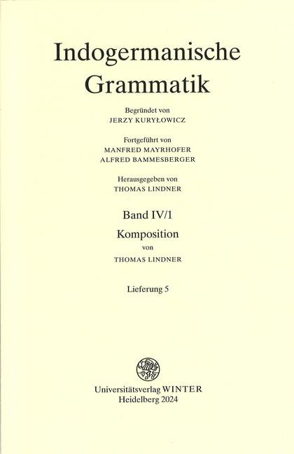 Cover-Bild Indogermanische Grammatik, Bd IV: Wortbildungslehre (Derivationsmorphologie) / Komposition
