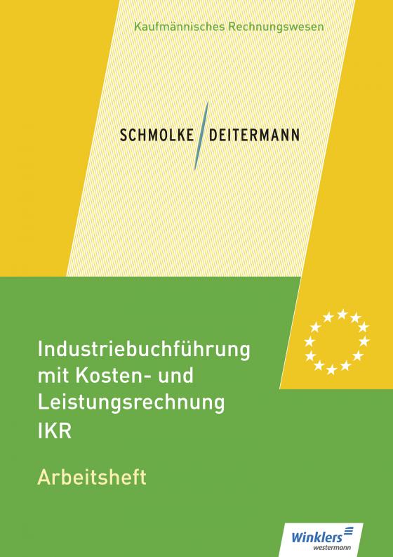 Cover-Bild Industriebuchführung mit Kosten- und Leistungsrechnung - IKR