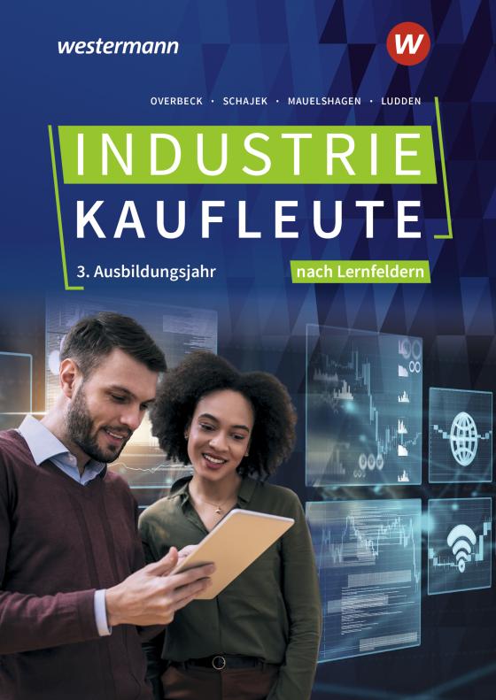 Cover-Bild Industriekaufleute - Ausgabe nach Ausbildungsjahren und Lernfeldern
