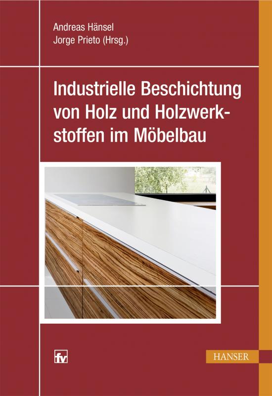 Cover-Bild Industrielle Beschichtung von Holz und Holzwerkstoffen im Möbelbau
