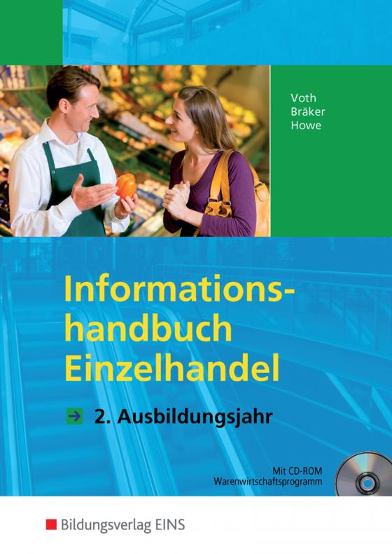 Cover-Bild Informationshandbücher und Lernsituationen Einzelhandel - nach Ausbildungsjahren / Einzelhandel nach Ausbildungsjahren
