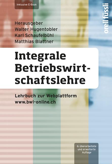 Cover-Bild Integrale Betriebswirtschaftslehre inkl. E-Book