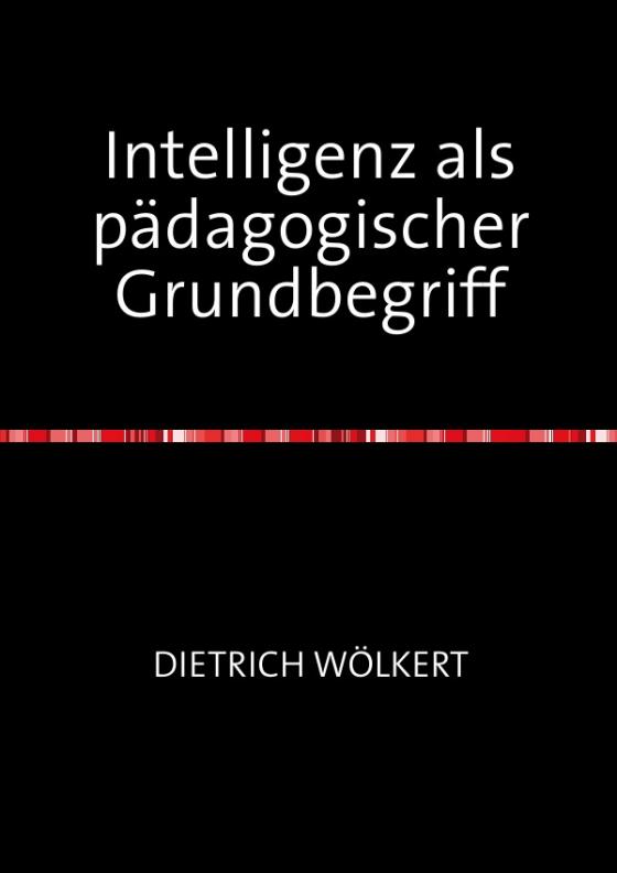 Cover-Bild Intelligenz als pädagogischer Grundbegriff