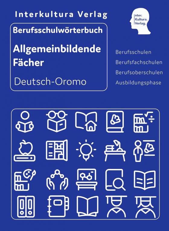 Cover-Bild Interkultura Berufsschulwörterbuch für allgemeinbildende Fächer Deutsch-Oromo