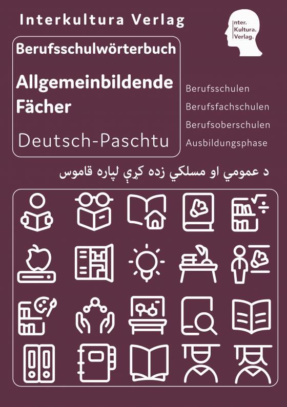 Cover-Bild Interkultura Berufsschulwörterbuch für allgemeinbildende Fächer Deutsch-Paschtu