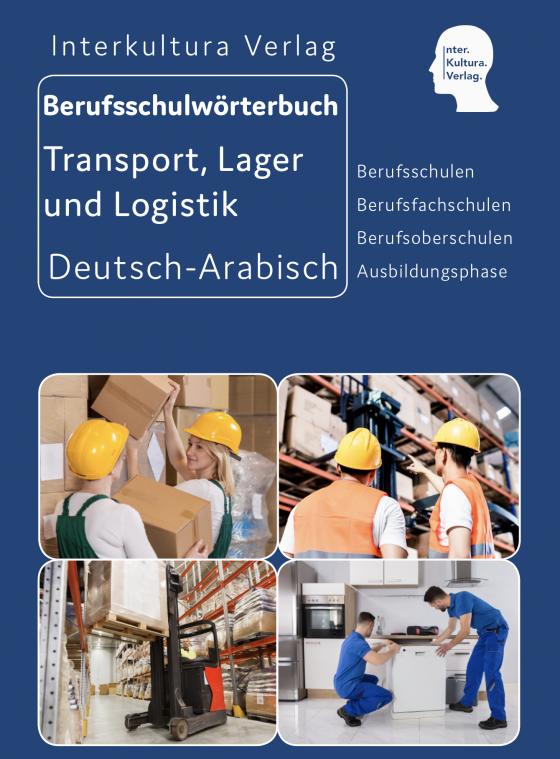Cover-Bild Interkultura Berufsschulwörterbuch für Transport, Lager und Logistik
