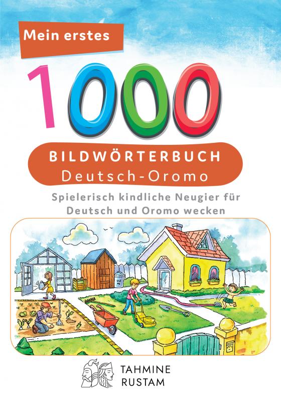 Cover-Bild Interkultura Meine ersten 1000 Wörter Bildwörterbuch Deutsch-Oromo