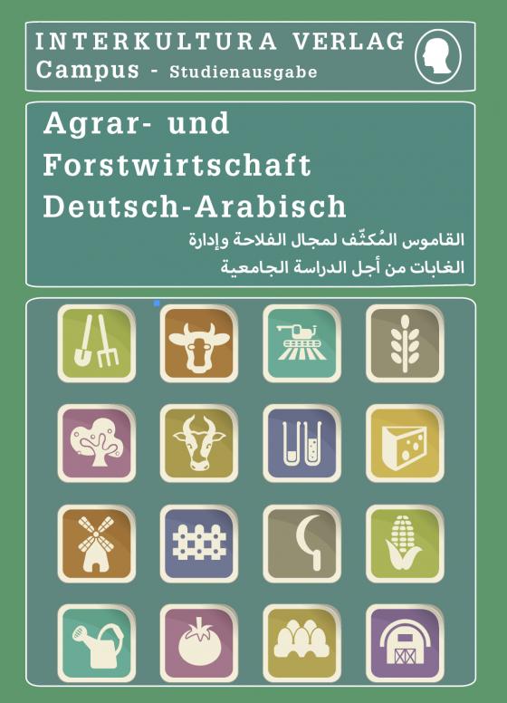 Cover-Bild Interkultura Studienwörterbuch für Agrar- und Forstwirtschaft Deutsch-Arabisch