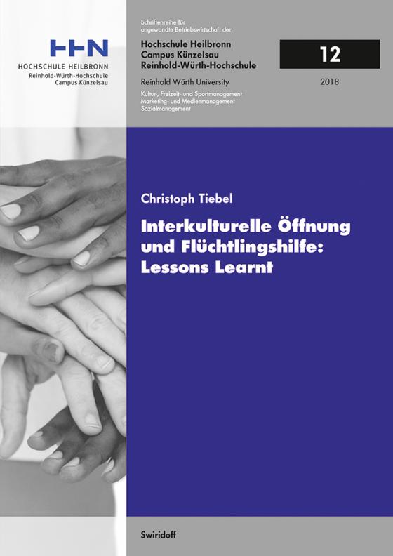 Cover-Bild Interkulturelle Öffnung und Flüchtlingshilfe: Lessons Learnt