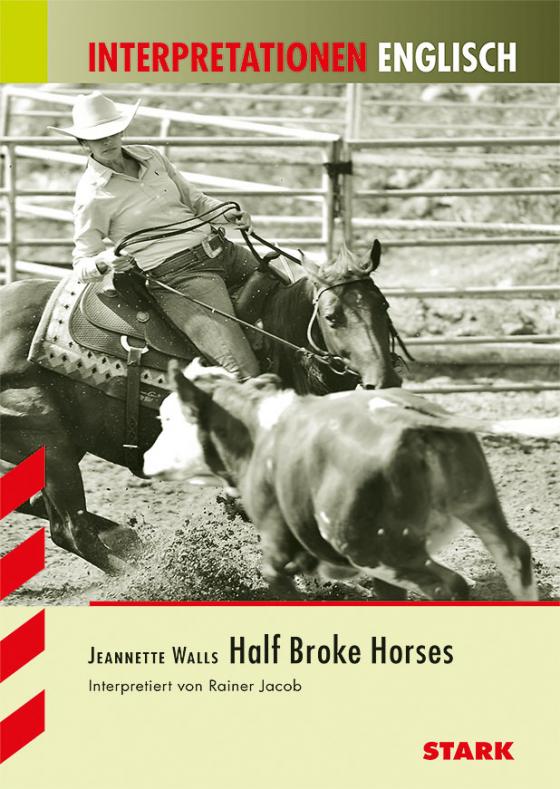 Cover-Bild Interpretationen Englisch - Walls: Half Broke Horses