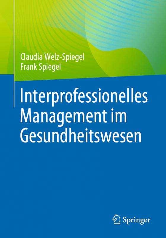 Cover-Bild Interprofessionelles Management im Gesundheitswesen