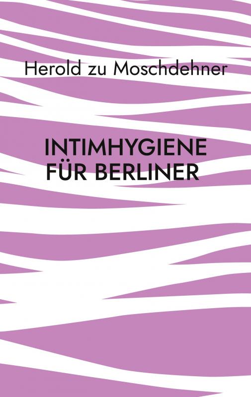 Cover-Bild Intimhygiene für Berliner