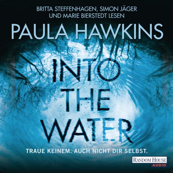 Cover-Bild Into the Water - Traue keinem. Auch nicht dir selbst.
