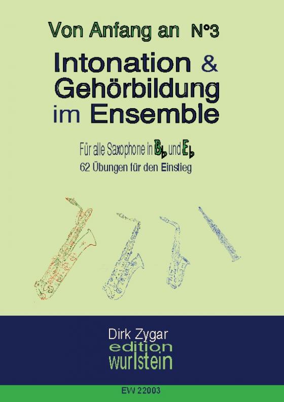 Cover-Bild Intonation und Gehörbildung im Ensemble: Für alle Saxophone in Bb & Eb
