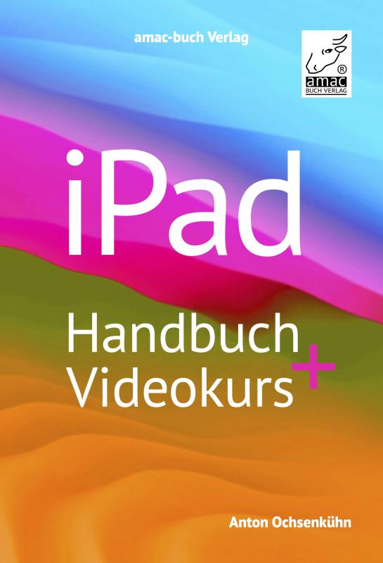 Cover-Bild iPad Handbuch + Videokurs