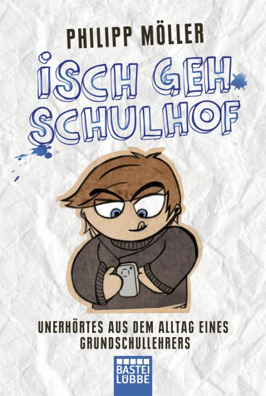 Cover-Bild Isch geh Schulhof