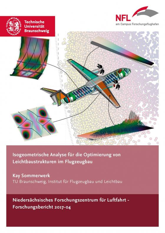 Cover-Bild Isogeometrische Analyse für die Optimierung von Leichtbaustrukturen im Flugzeugbau