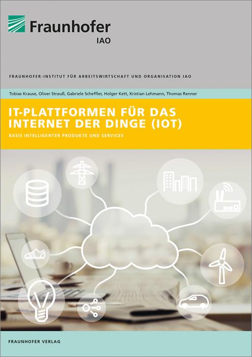 Cover-Bild IT-Plattformen für das Internet der Dinge.