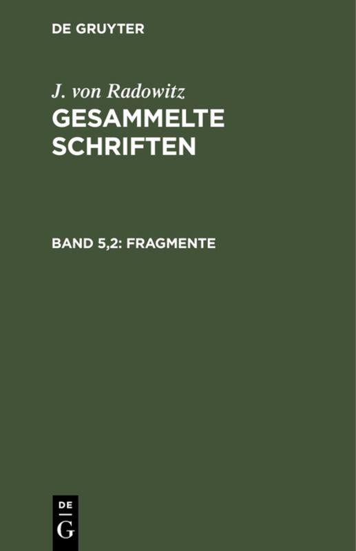 Cover-Bild J. von Radowitz: Gesammelte Schriften / Fragmente, Teil 2