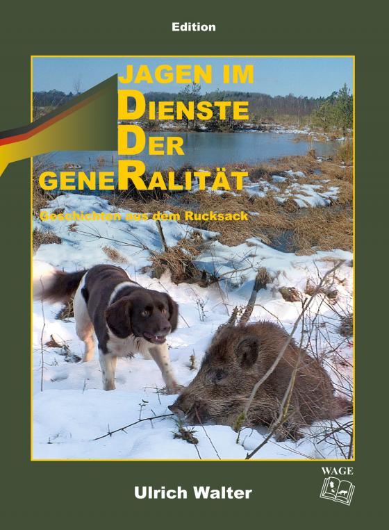 Cover-Bild Jagen im Dienste der Generalität