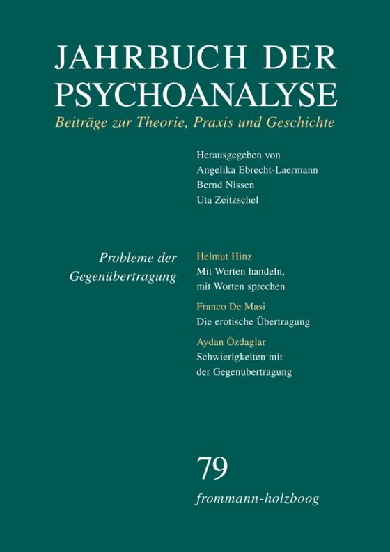 Cover-Bild Jahrbuch der Psychoanalyse / Band 79: Probleme der Gegenübertragung