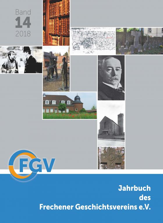 Cover-Bild Jahrbuch des Frechener Geschichtsvereins e.V., Band 14 (2018)