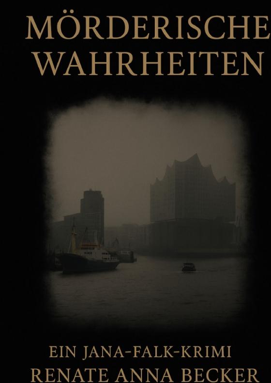 Cover-Bild Jana Falk Reihe / Mörderische Wahrheiten