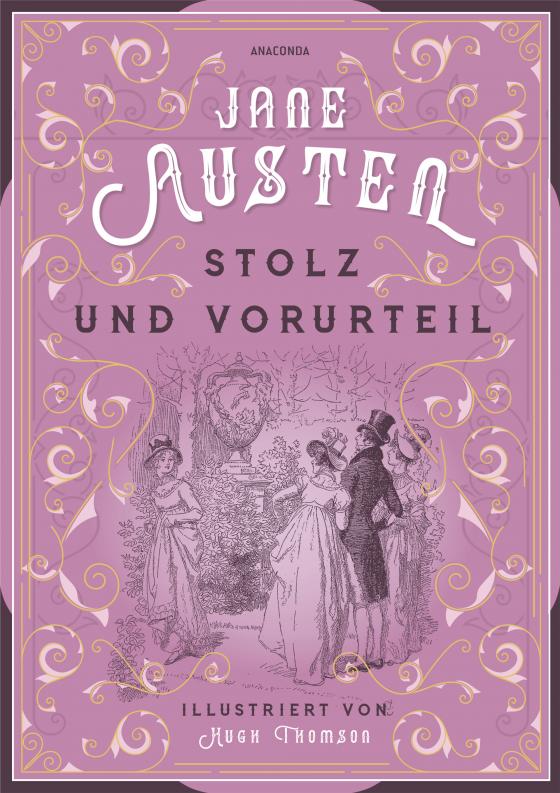 Cover-Bild Jane Austen, Stolz und Vorurteil. Illustrierte Schmuckausgabe mit Goldprägung