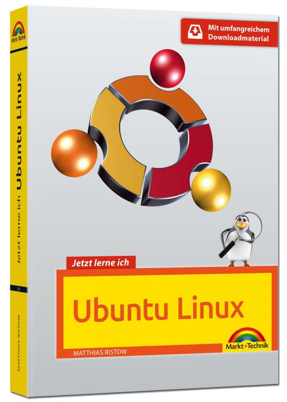 Cover-Bild Jetzt lerne ich Ubuntu 16.04 LTS - aktuellste Version Das Komplettpaket für den erfolgreichen Einstieg. Mit vielen Beispielen und Übungen.