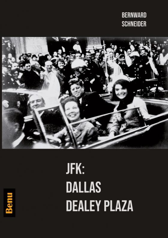Cover-Bild JFK: Dallas Dealey Plaza