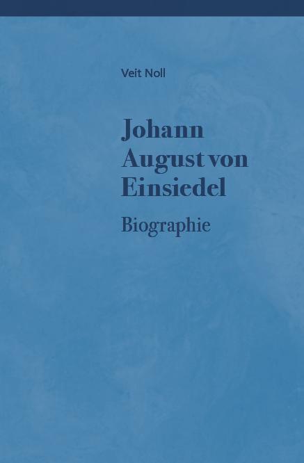 Cover-Bild Johann August von Einsiedel (1754-1837) - Leben, Denkweise und Quellen