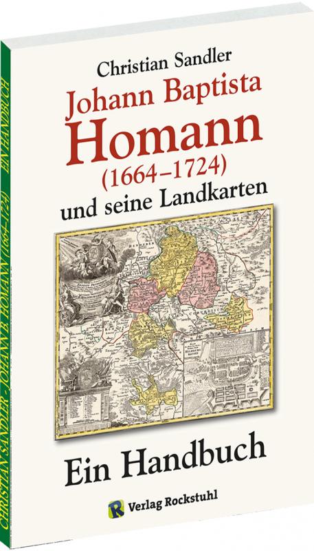 Cover-Bild Johann Baptista Homann (1664-1724) und seine Landkarten