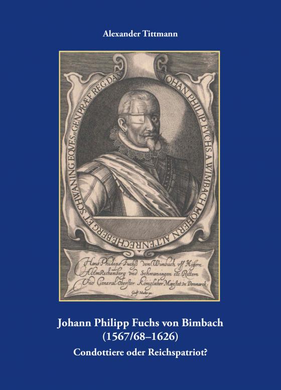 Cover-Bild Johann Philipp Fuchs von Bimbach (1567/68-1626)