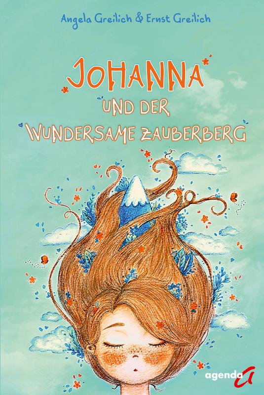 Cover-Bild Johanna und der wundersame Zauberberg
