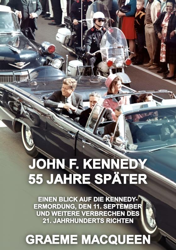 Cover-Bild John F. Kennedy 55 Jahre später