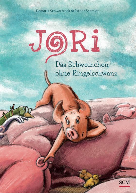 Cover-Bild Jori - Das Schweinchen ohne Ringelschwanz