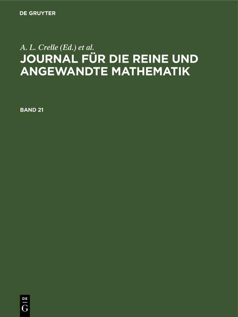 Cover-Bild Journal für die reine und angewandte Mathematik / Journal für die reine und angewandte Mathematik. Band 21