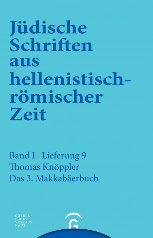 Cover-Bild Jüdische Schriften aus hellenistisch-römischer Zeit, Bd 1: Historische... / 3. Makkabäerbuch