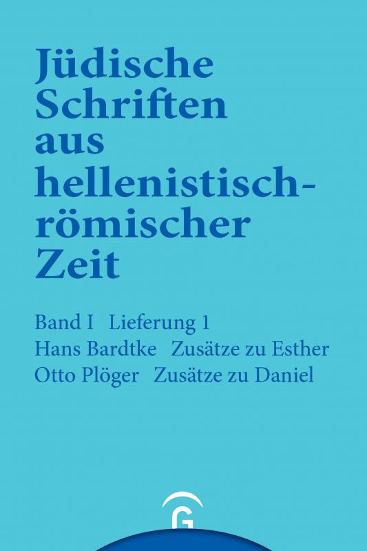 Cover-Bild Jüdische Schriften aus hellenistisch-römischer Zeit, Bd 1: Historische... / Zusätze zu Esther. Zusätze zu Daniel