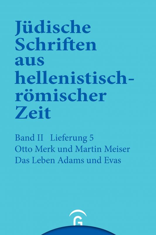 Cover-Bild Jüdische Schriften aus hellenistisch-römischer Zeit, Bd 2: Unterweisung... / Das Leben Adams und Evas