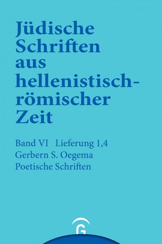 Cover-Bild Jüdische Schriften aus hellenistisch-römischer Zeit, Bd 6: Supplementa / Poetische Schriften
